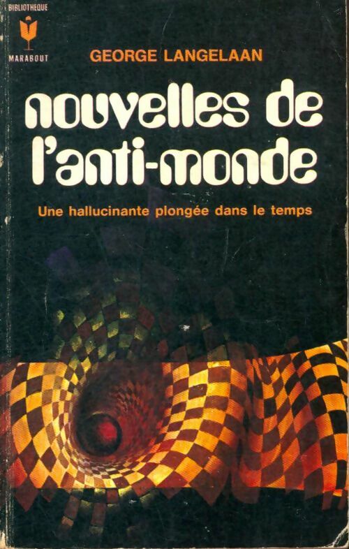 Livrenpoche : Nouvelles de l'anti-monde - George Langelaan - Livre