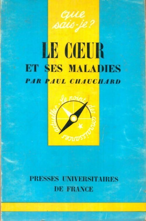 Livrenpoche : Le coeur et ses maladies - Paul Chauchard - Livre