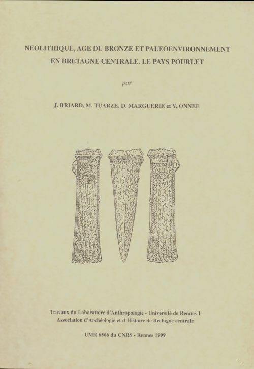 Livrenpoche : Néolithique, age de bronze et paléoenvironnement en Bretagne centrale - Collectif - Livre