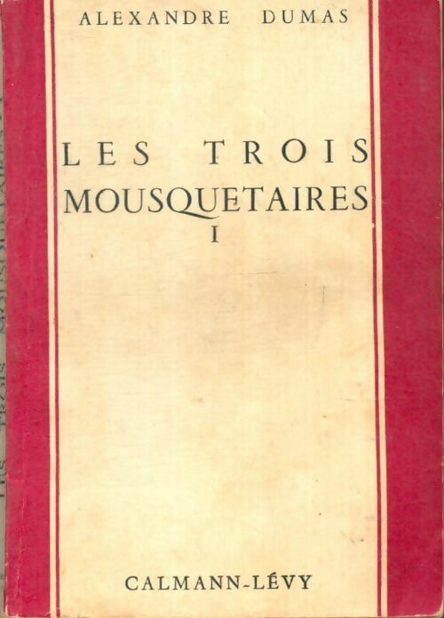 Livrenpoche : Les trois mousquetaires Tome I - Alexandre Dumas - Livre