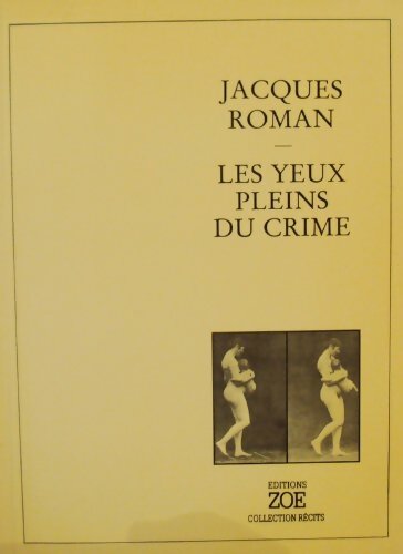 Livrenpoche : Les yeux pleins du crime - Jacques Roman - Livre