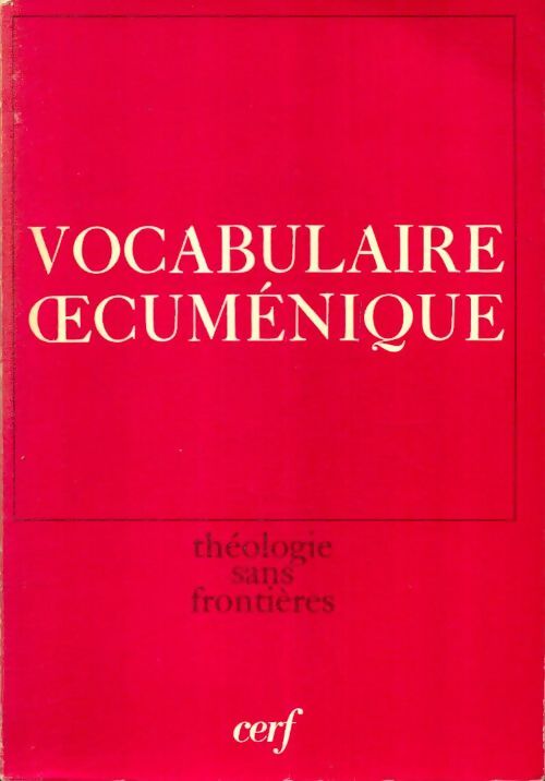 Livrenpoche : Vocabulaire oecuménique  - Yves Congar - Livre