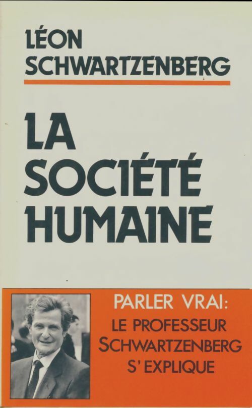 Livrenpoche : La société humaine - Léon Schwartzenberg - Livre