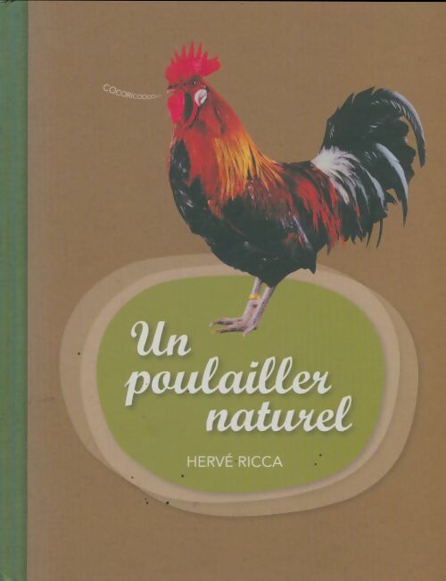 Livrenpoche : Un poulailler naturel - Hervé Ricca - Livre