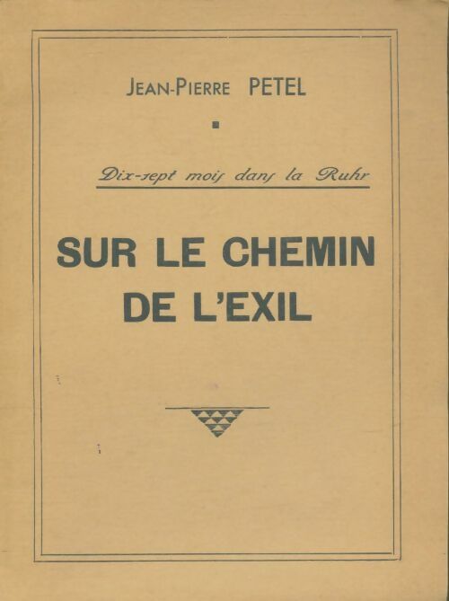 Livrenpoche : Sur le chemin de l'exil - Jean-Pierre Petel - Livre
