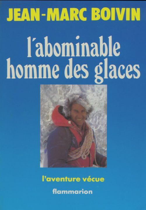 Livrenpoche : L'abominable homme des glaces - Jean-Marc Boivin - Livre
