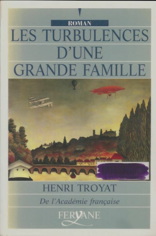 Livrenpoche : Les turbulences d'une grande famille - Henri Troyat - Livre