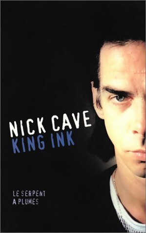 Livrenpoche : King Ink  - Nick Cave - Livre