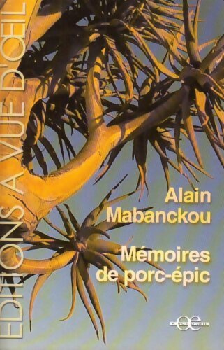 Mémoires de porc-épic - Alain Mabanckou -  A vue d'oeil GF - Livre