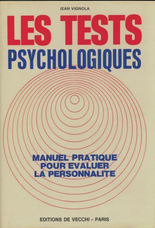 Livrenpoche : Les tests psychologiques - Jean Vignola - Livre