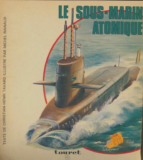 Livrenpoche : Le sous-marin atomique - Christian Henri Tavard - Livre
