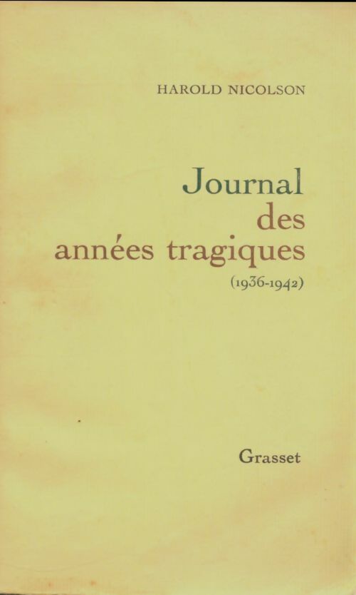 Livrenpoche : Journal des années tragiques : 1936-1942 - Harold Nicolson - Livre