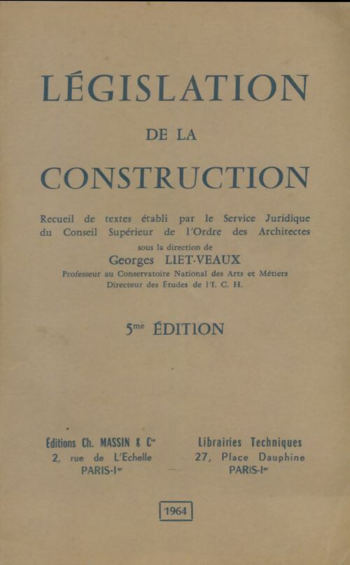 Livrenpoche : Législation de la construction - Georges Liet-Veaux - Livre