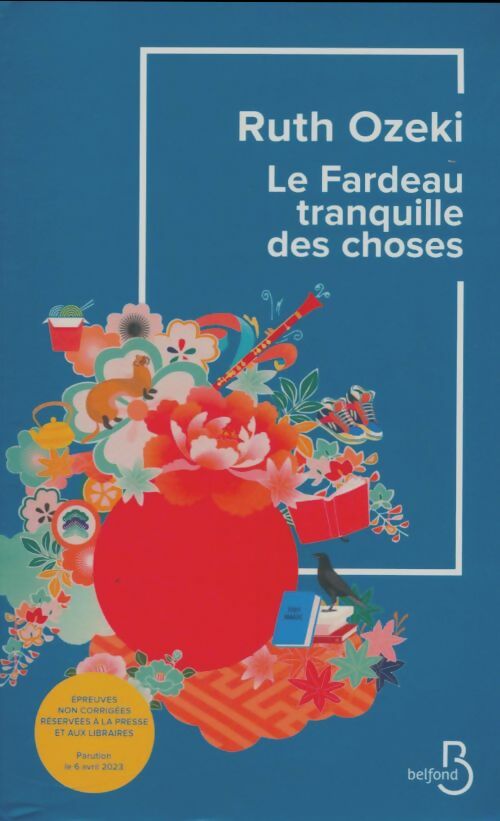Livrenpoche : Le fardeau tranquille des choses - Ruth Ozeki - Livre