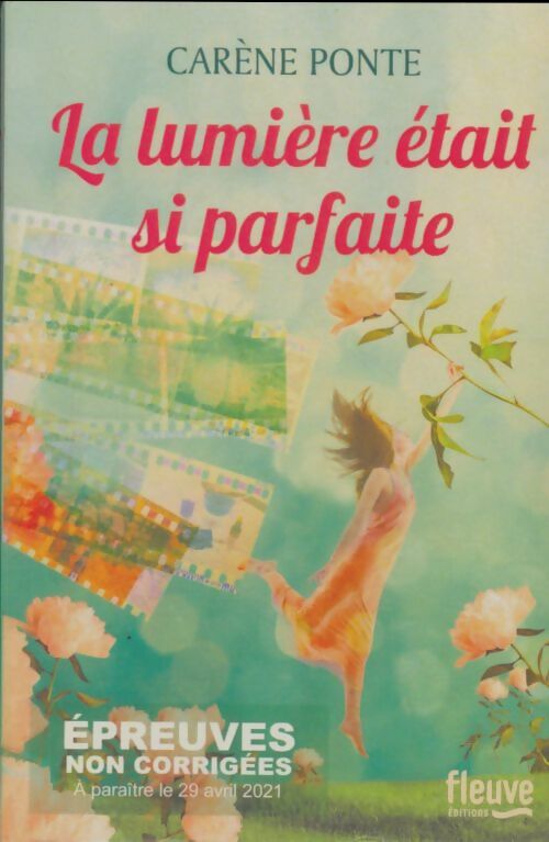 Livrenpoche : La lumière était si parfaite - Carène Ponte - Livre