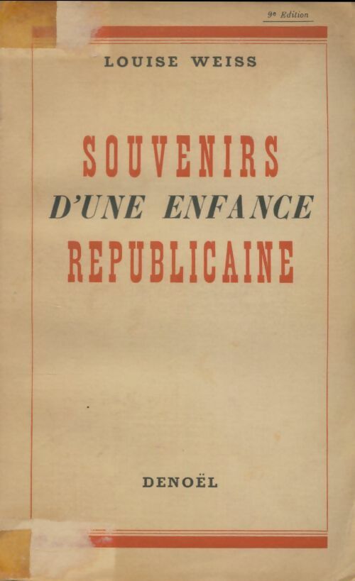 Livrenpoche : Souvenirs d'une enfance républicaine - Louise Weiss - Livre