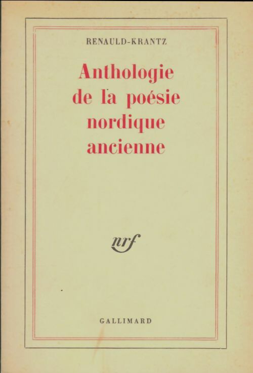 Anthologie de la poésie nordique ancienne - Renauld-Krantz -  Blanche - Livre