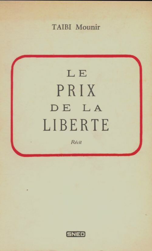 Livrenpoche : Le prix de la liberté - Mounir Taibi - Livre
