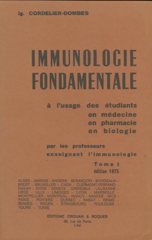 Immunologie fondamentale Tome I - L.G. Cordelier-Dombes -  Crouan & Roques GF - Livre