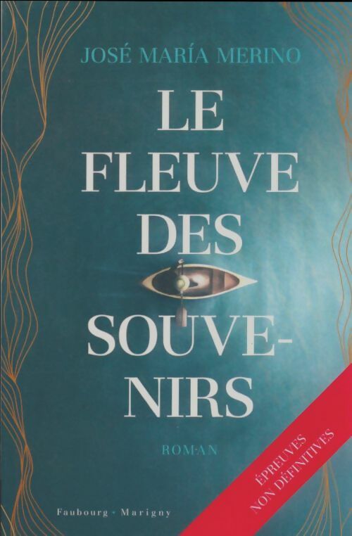 Livrenpoche : Le fleuve des souvenirs - José Marìa Merino - Livre