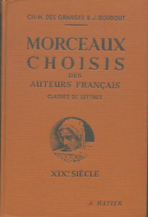 Livrenpoche : Morceaux choisis des auteurs français XIXe siècle - J. Boudout - Livre