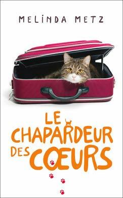 Livrenpoche : Le chapardeur des coeurs - Melinda Metz - Livre