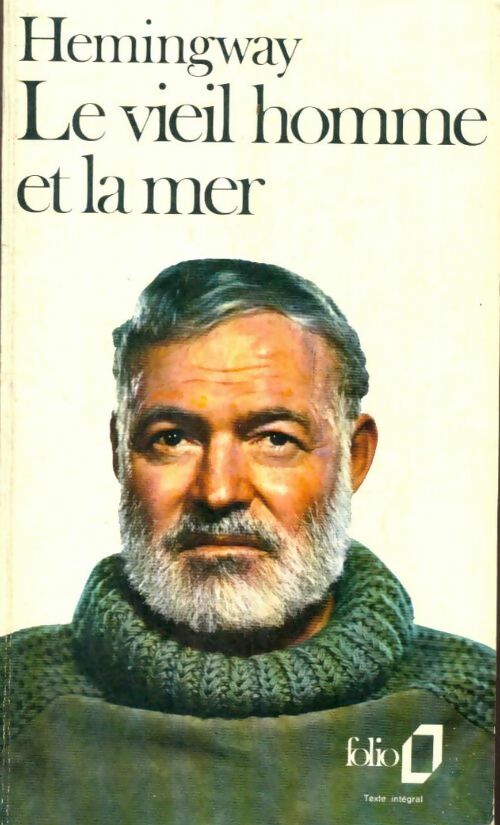 Le vieil homme et la mer - Ernest Hemingway -  Folio - Livre