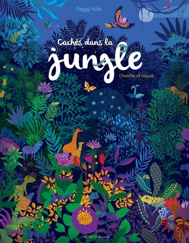 Livrenpoche : Cachés dans la jungle : Cherche et trouve - Peggy Nille - Livre