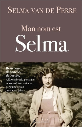 Livrenpoche : Mon nom est Selma - Selma Van De Perre - Livre
