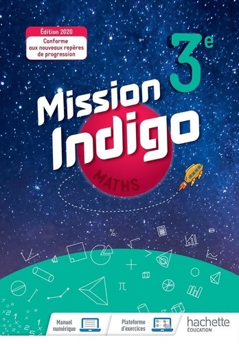 Livrenpoche : Mission Indigo mathématiques cycle 4 / 3ème - Livre élève - éd. 2020 - Christophe Barnet - Livre