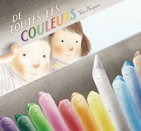 Livrenpoche : De toutes les couleurs - YOKO MARUYAMA - Livre