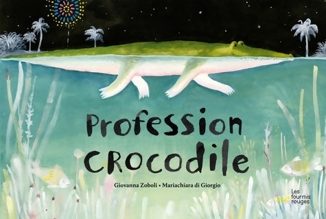 Livrenpoche : Profession crocodile - Giovanna Zoboli - Livre