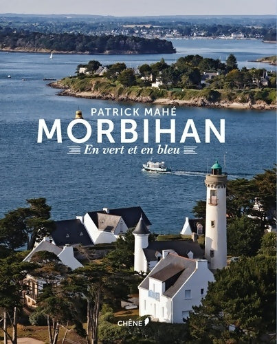 Livrenpoche : Morbihan - Patrick Mahé - Livre
