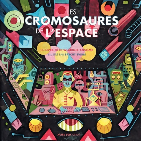 Livrenpoche : Les cromosaures de l'espace - Wladimir Anselme - Livre
