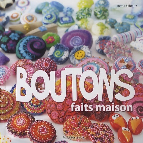 Livrenpoche : Boutons faits maison - Beate Schmitz - Livre