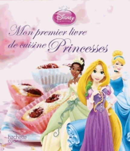 Livrenpoche : Mon premier livre de cuisine Princesses - Nicole Seeman - Livre