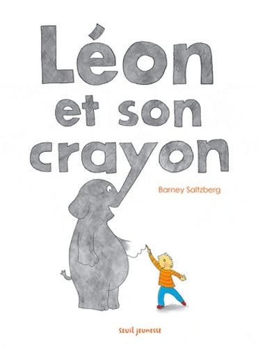 Livrenpoche : Léon et son crayon - Barney Saltzberg - Livre