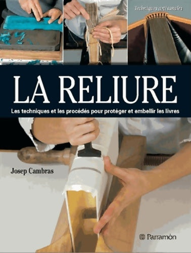 Livrenpoche : La reliure - Josep Cambras - Livre