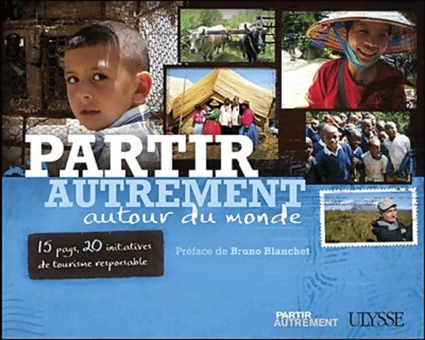 Livrenpoche : Partir autrement à la rencontre du monde - Denise Landry - Livre