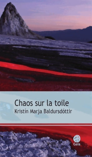 Livrenpoche : Chaos sur la toile - Kristin Marja Baldursdottir - Livre