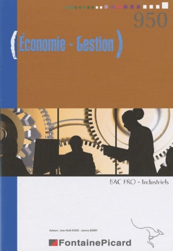 Livrenpoche : économie Gestion Bac Pro industriels - Jean-Noël Augis - Livre