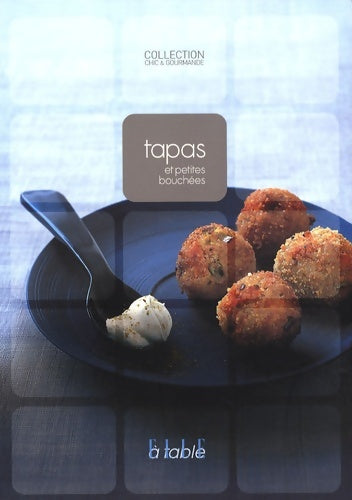 Livrenpoche : Tapas et petites bouchées - Elle à Table - Livre