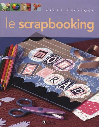 Livrenpoche : Le scrapbooking - Jean-Baptiste Pellerin - Livre