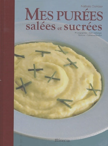 Mes purées salées et sucrées - Nathalie Combier - Livre