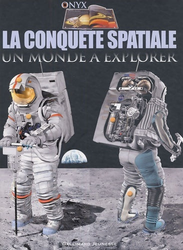 Livrenpoche : La conquête spatiale : Un monde à explorer - Alex Barnett - Livre