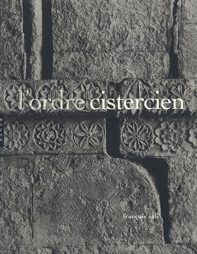 Livrenpoche : L'Ordre cistercien - François Cali - Livre