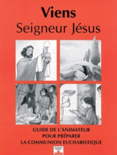 Livrenpoche : Viens Seigneur Jésus / animateur - Collectif - Livre