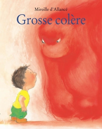 Livrenpoche : Grosse colère - Mireille D'Allancé - Livre