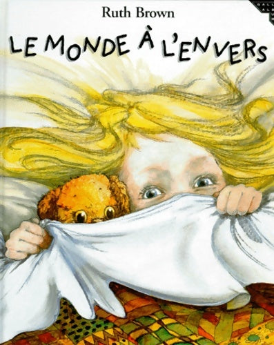 Livrenpoche : Le monde à l'envers - Ruth Brown - Livre