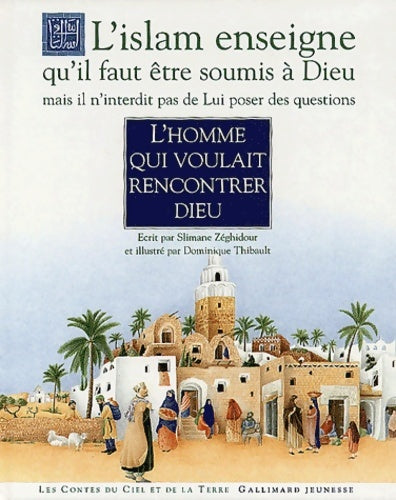 Livrenpoche : L'homme qui voulait rencontrer Dieu - S. Zeghidour - Livre